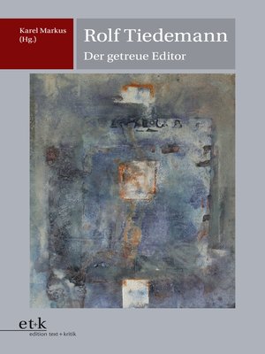 cover image of Rolf Tiedemann--Der getreue Editor